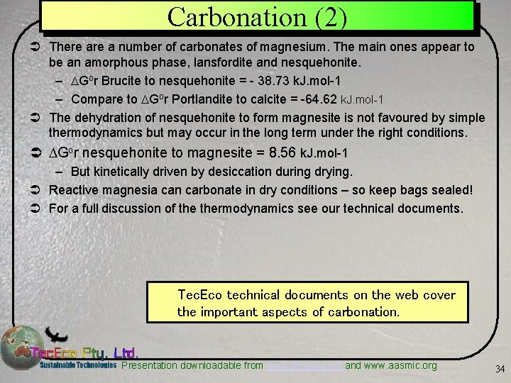 Carbonation (2) Ü There a number of carbonates of magnesium. The main ones appear