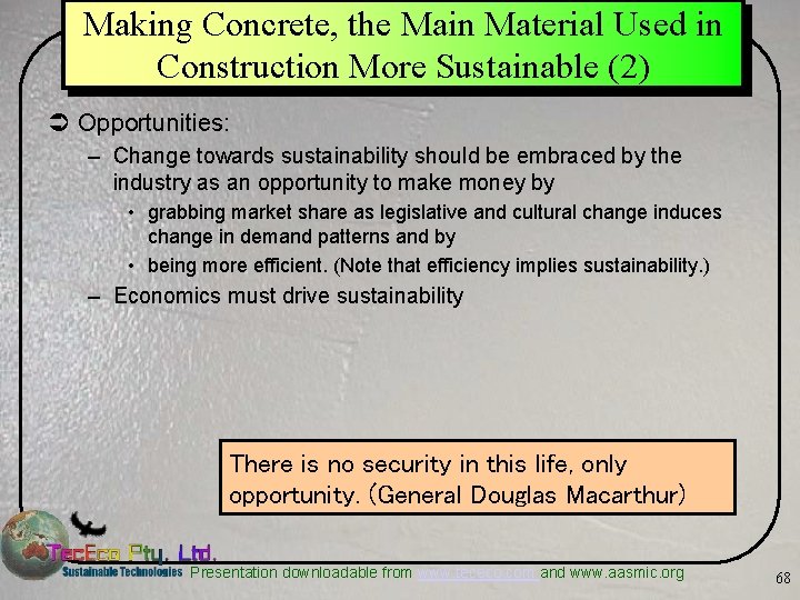 Making Concrete, the Main Material Used in Construction More Sustainable (2) Ü Opportunities: –