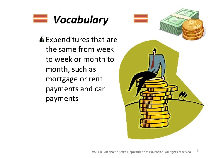 Vocabulary Expenditures that are the same from week to week or month to month, Vocabulary Expenditures that are the same from week to week or month to month,