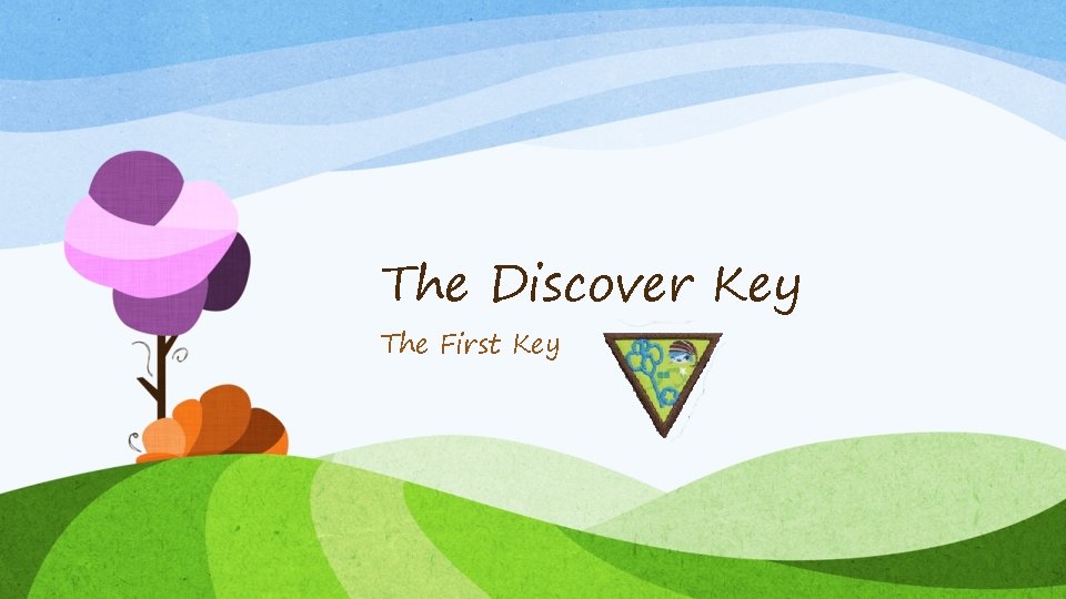 The Discover Key The First Key 