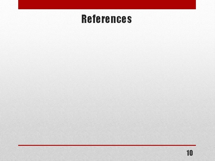 References 10 References 10