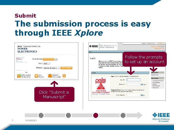 Submit The submission process is easy through IEEE Xplore Follow the prompts to set