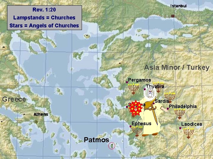 Rev. 1: 20 Lampstands = Churches Stars = Angels of Churches Asia Minor /
