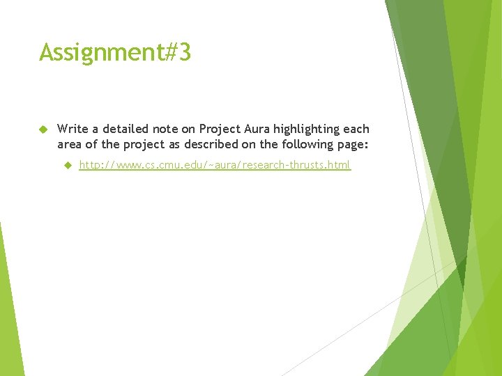 Assignment#3 Write a detailed note on Project Aura highlighting each area of the project