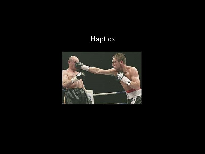 Haptics 