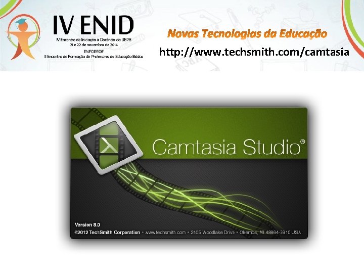http: //www. techsmith. com/camtasia 