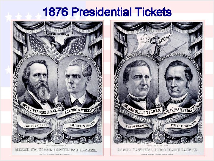 1876 Presidential Tickets 