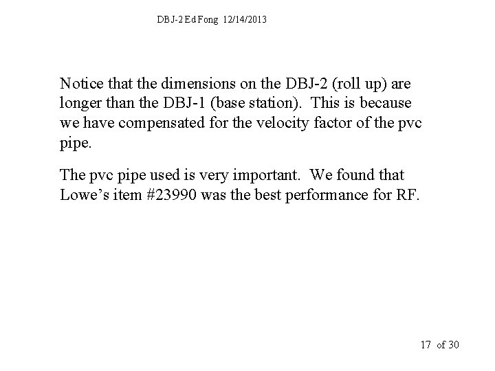DBJ-2 Ed Fong 12/14/2013 Notice that the dimensions on the DBJ-2 (roll up) are