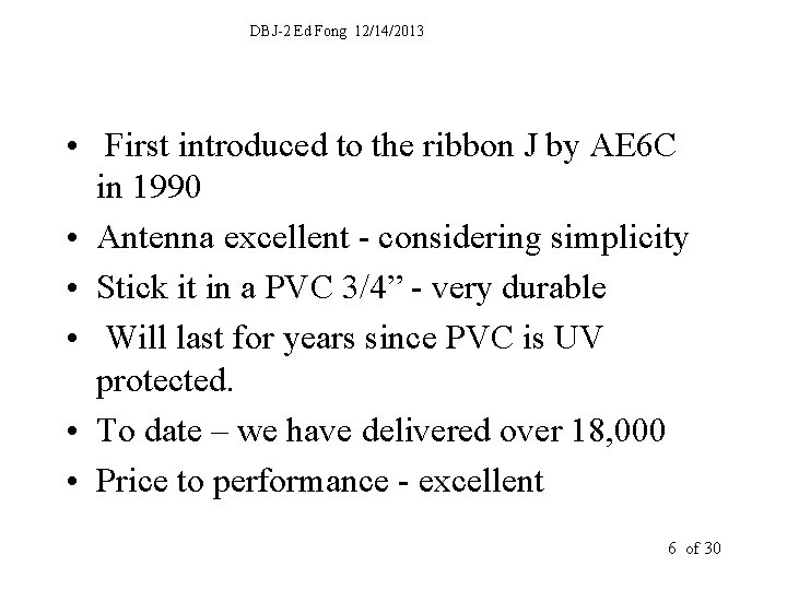 DBJ-2 Ed Fong 12/14/2013 • First introduced to the ribbon J by AE 6