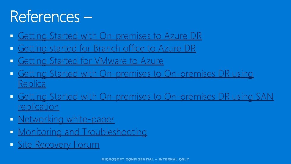 § § § § Getting Started with On-premises to Azure DR Getting started for