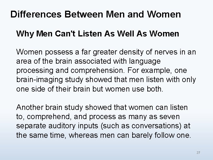 Differences Between Men and Women Why Men Can't Listen As Well As Women possess