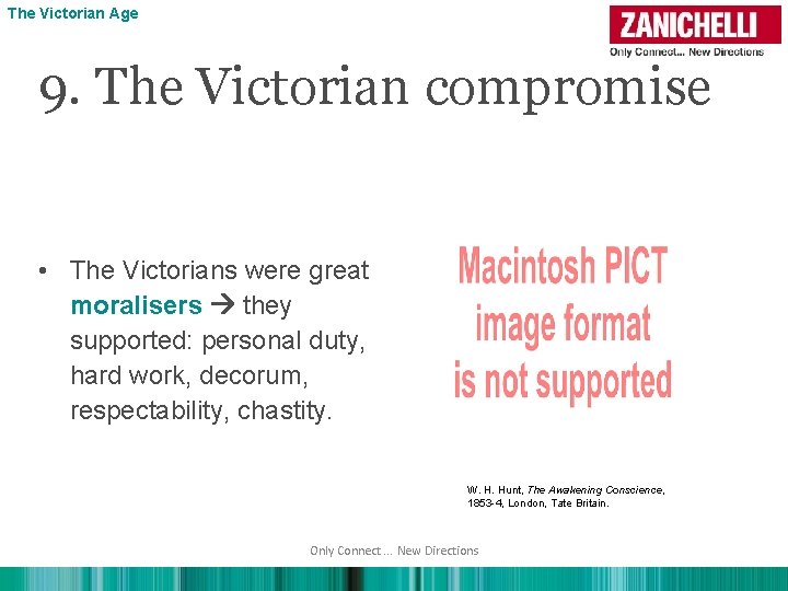 The Victorian Age 9. The Victorian compromise • The Victorians were great moralisers they