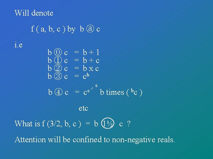 Will denote f ( a, b, c ) by b ⓐ c i. e