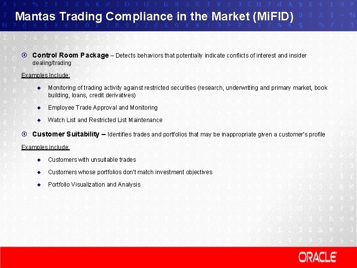 Mantas Trading Compliance in the Market (Mi. FID) Control Room Package – Detects behaviors