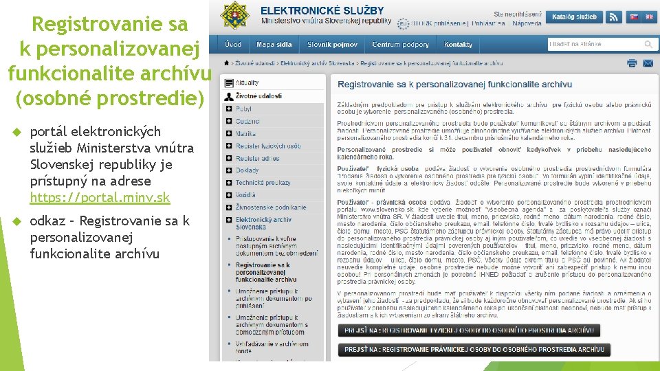 Registrovanie sa k personalizovanej funkcionalite archívu (osobné prostredie) portál elektronických služieb Ministerstva vnútra Slovenskej