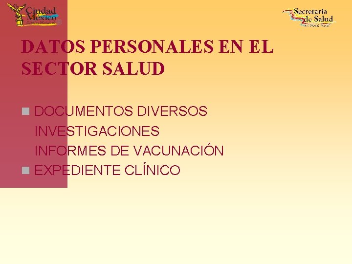 DATOS PERSONALES EN EL SECTOR SALUD n DOCUMENTOS DIVERSOS INVESTIGACIONES INFORMES DE VACUNACIÓN n