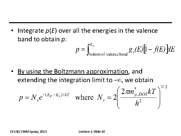  • Integrate p(E) over all the energies in the valence band to obtain