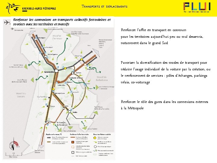 TRANSPORTS ET DÉPLACEMENTS Renforcer les connexions en transports collectifs ferroviaires et routiers avec les