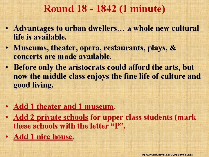 Round 18 - 1842 (1 minute) • Advantages to urban dwellers… a whole new