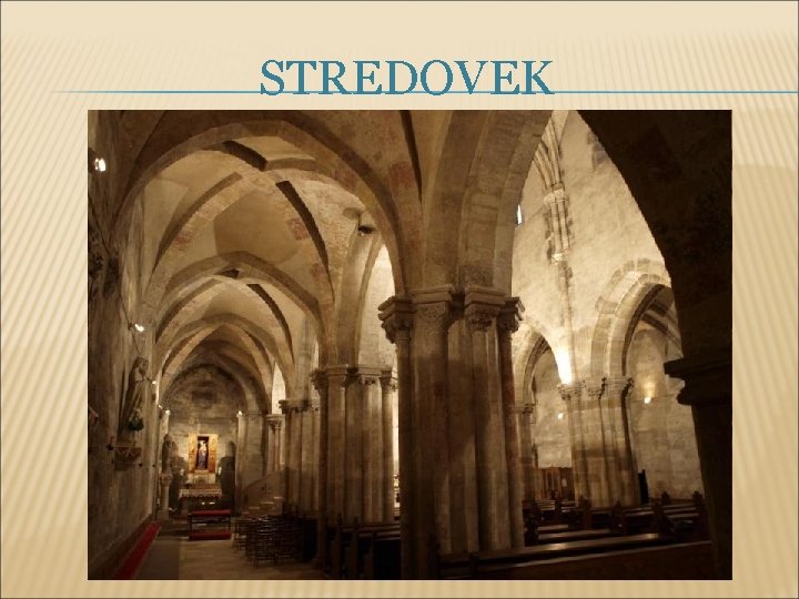 STREDOVEK 