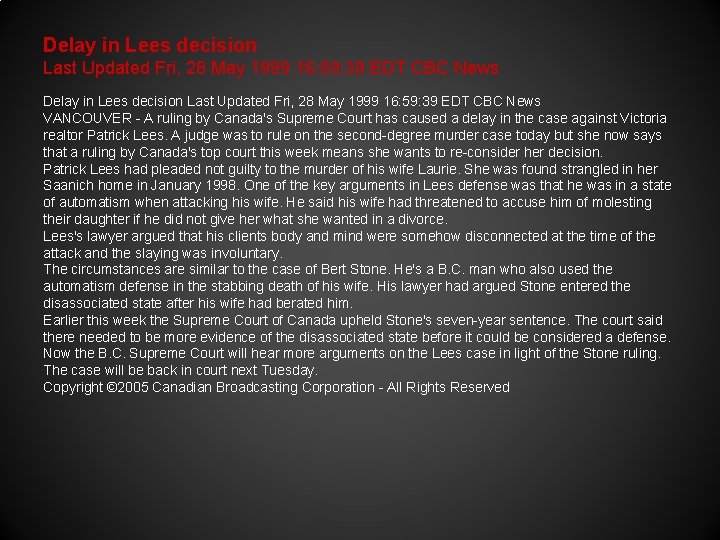 Delay in Lees decision Last Updated Fri, 28 May 1999 16: 59: 39 EDT
