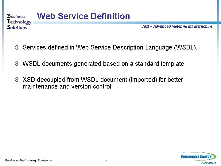 Business Technology Solutions Web Service Definition AMI – Advanced Metering Infrastructure Services defined in