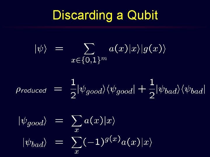 Discarding a Qubit 