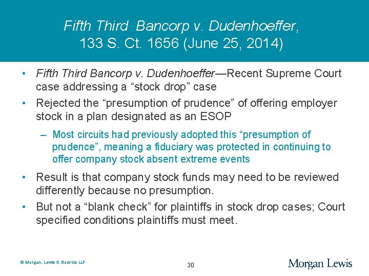 Fifth Third Bancorp v. Dudenhoeffer, 133 S. Ct. 1656 (June 25, 2014) • Fifth