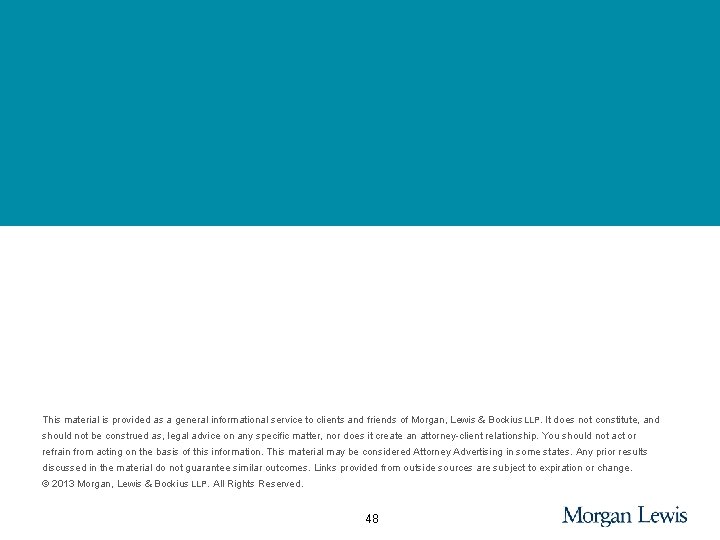 This material is provided as a general informational service to clients and friends of