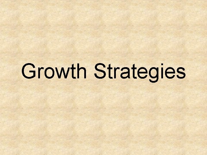 Growth Strategies 