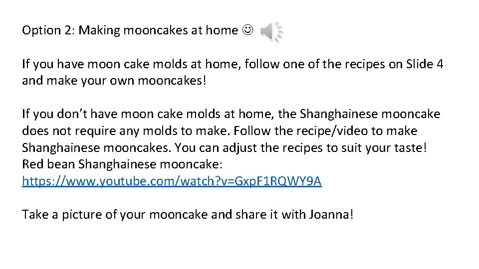 Option 2: Making mooncakes at home If you have moon cake molds at home,
