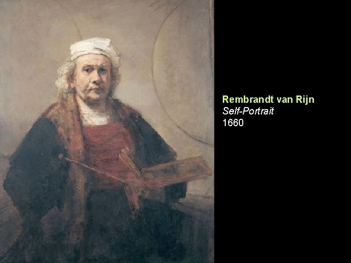Rembrandt van Rijn Self-Portrait 1660 