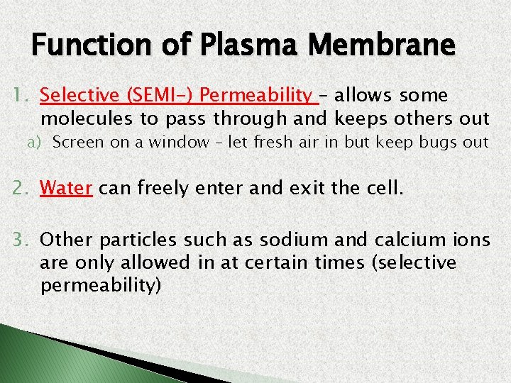7 2 The Plasma Membrane Maintaining a Balance