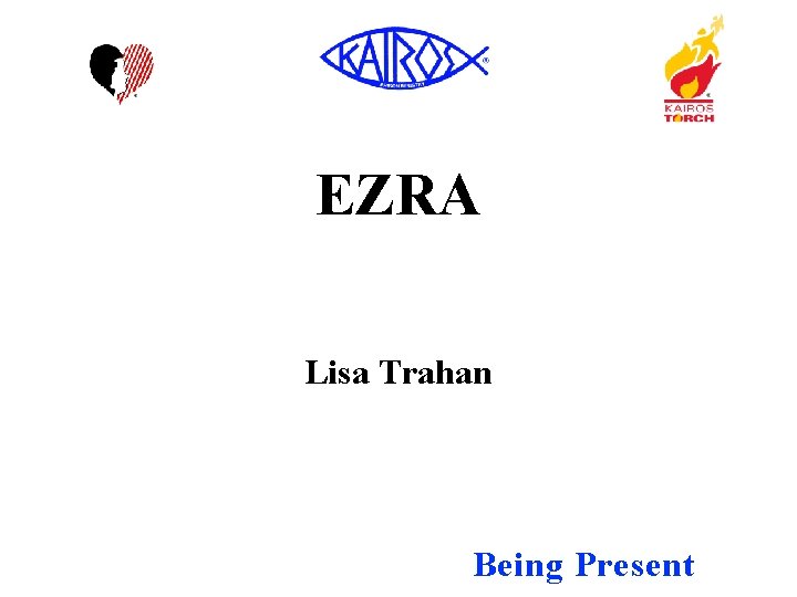 EZRA Lisa Trahan Being Present 