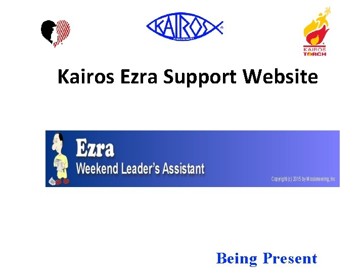 Kairos Ezra Support Website Being Present 