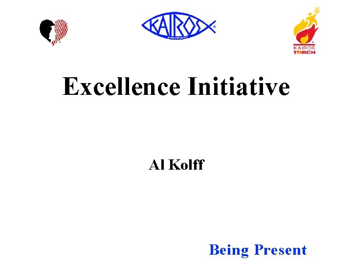 Excellence Initiative Al Kolff Being Present 