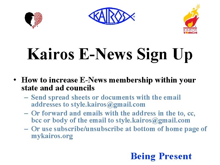 Kairos E-News Sign Up • How to increase E-News membership within your state and