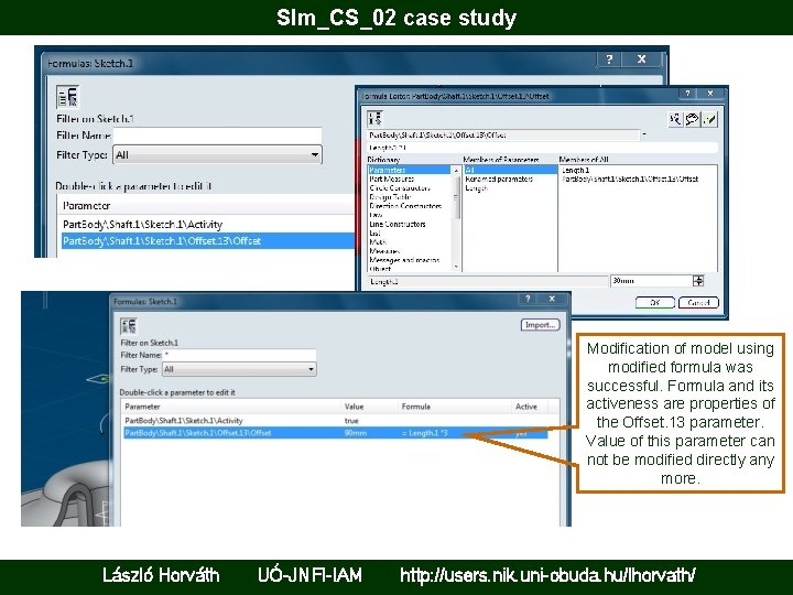 Slm_CS_02 case study Modification of model using modified formula was successful. Formula and its