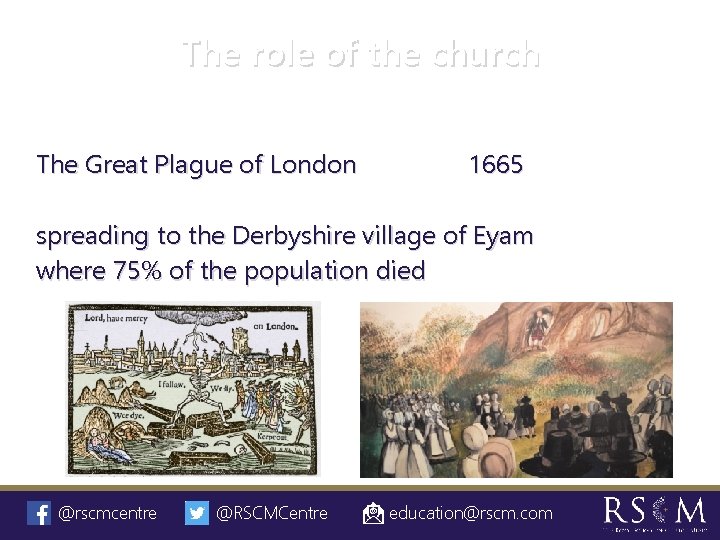 The role of the church The Great Plague of London 1665 spreading to the