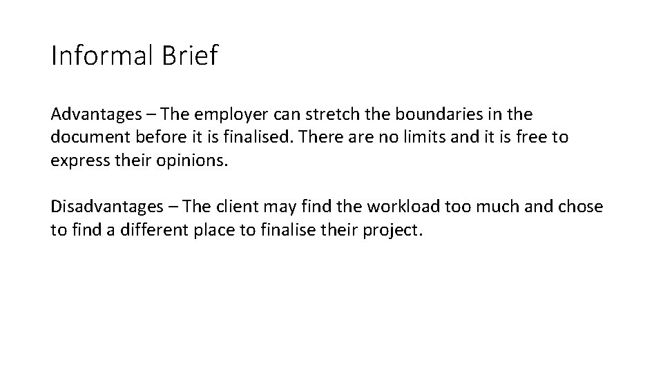 Working to a brief Contractual Brief Definition A