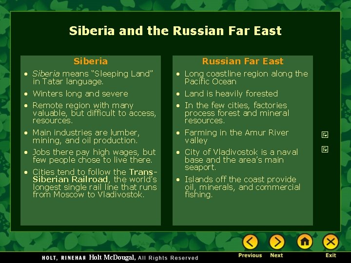 Siberia and the Russian Far East Siberia Russian Far East • Siberia means “Sleeping