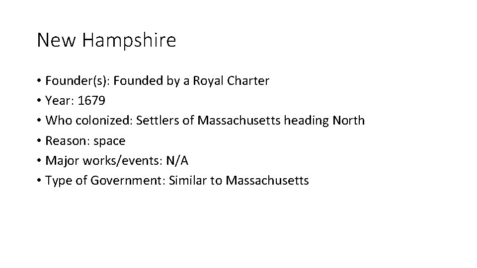 New Hampshire • Founder(s): Founded by a Royal Charter • Year: 1679 • Who