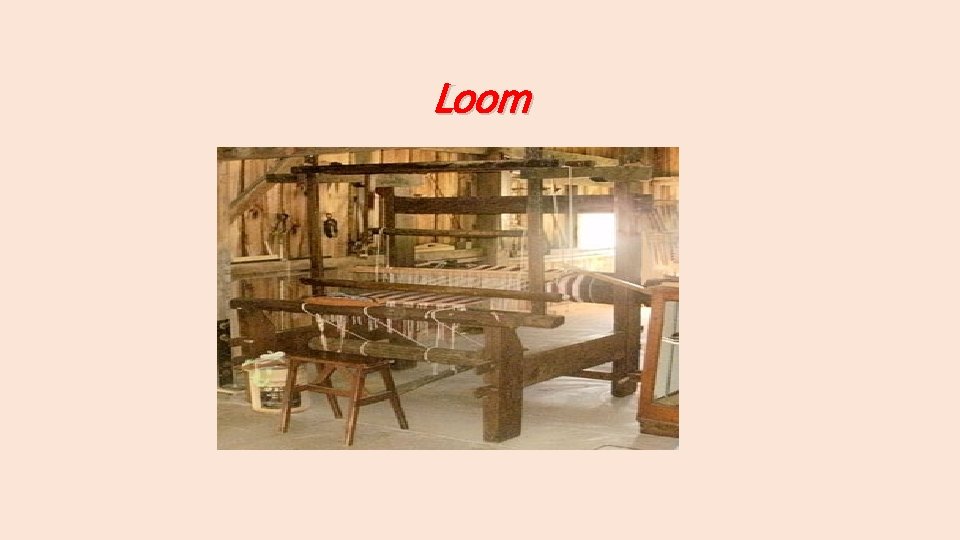 Loom 