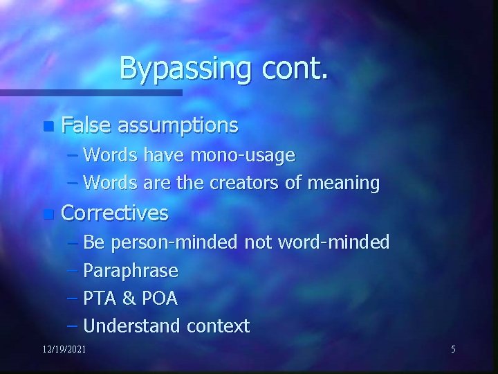 Bypassing cont. n False assumptions – Words have mono-usage – Words are the creators