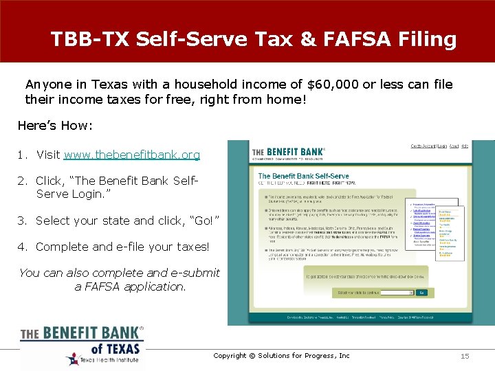 TBB-TX Self-Serve Tax & FAFSA Filing Anyone in Texas with a household income of