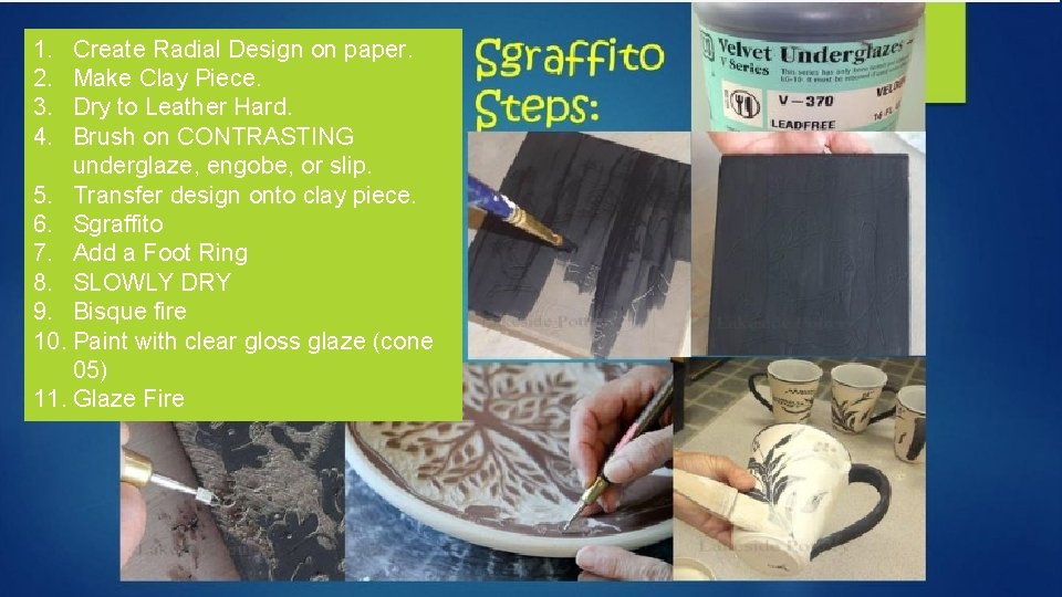 1. 2. 3. 4. Create Radial Design on paper. Make Clay Piece. Dry to