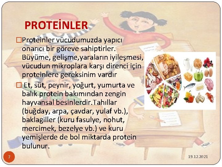 PROTEİNLER �Proteinler vücudumuzda yapıcı onarıcı bir göreve sahiptirler. Büyüme, gelişme, yaraların iyileşmesi, vücudun mikroplara