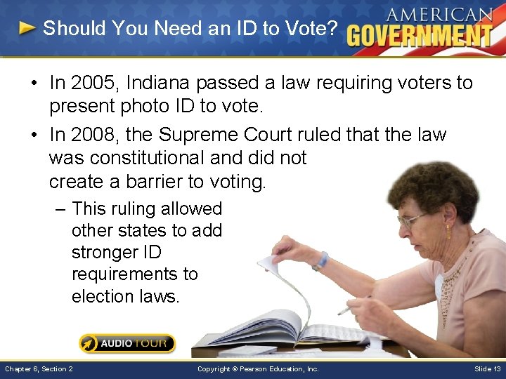 Should You Need an ID to Vote? • In 2005, Indiana passed a law