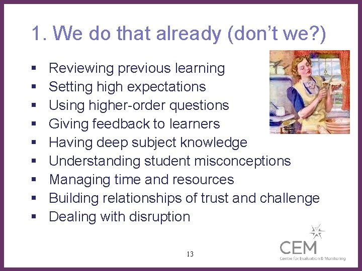 1. We do that already (don’t we? ) § § § § § Reviewing