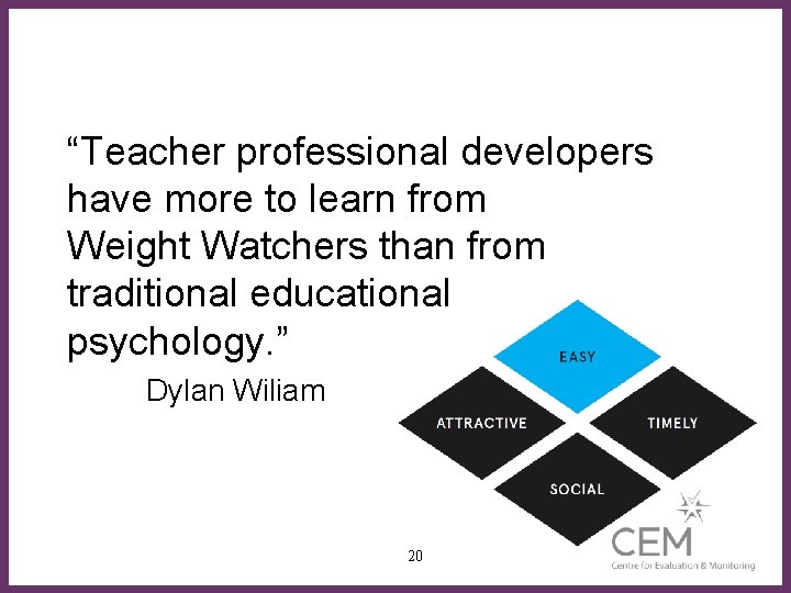 “Teacher professional developers have more to learn from Weight Watchers than from ∂ traditional